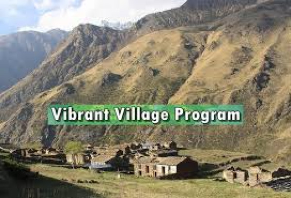 Vibrant Villages Programme-II
