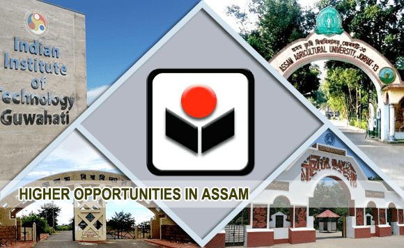 Top 100 Education & Institutions Of Assam Gk Questions And Answers For Competitive Exams. — Assam general knowledge article