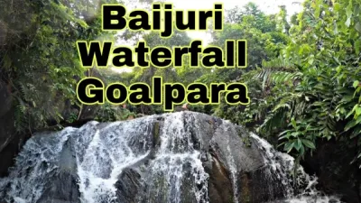 Baijuri Waterfall, Goalpara - Scenic Natural Attraction In Assam — tourist place in Assam